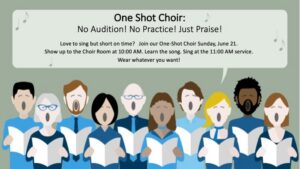 One Shot Choir: June 21